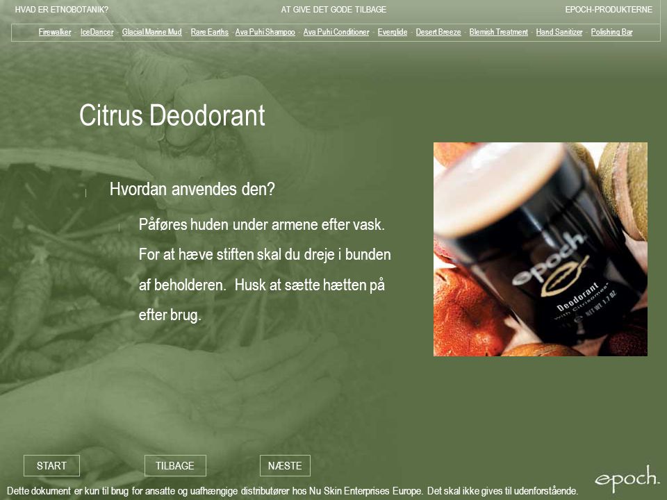 Citrus Deodorant Hvordan anvendes den