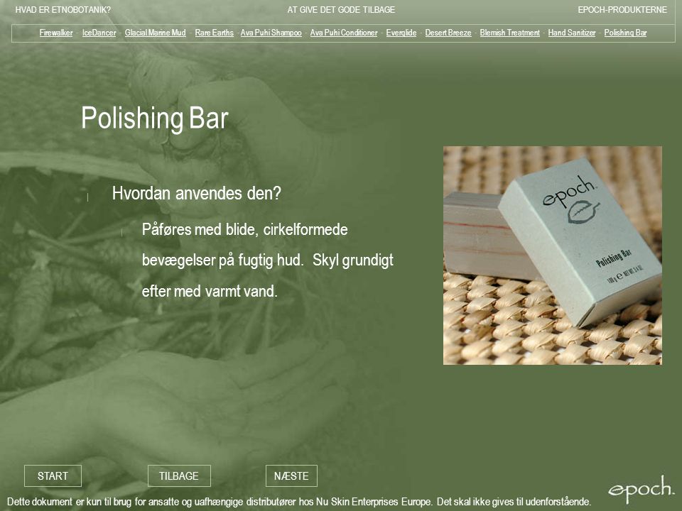 Polishing Bar Hvordan anvendes den