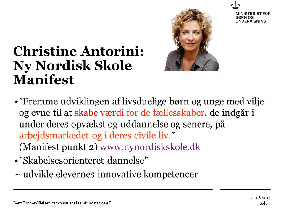 Christine Antorini: Ny Nordisk Skole Manifest