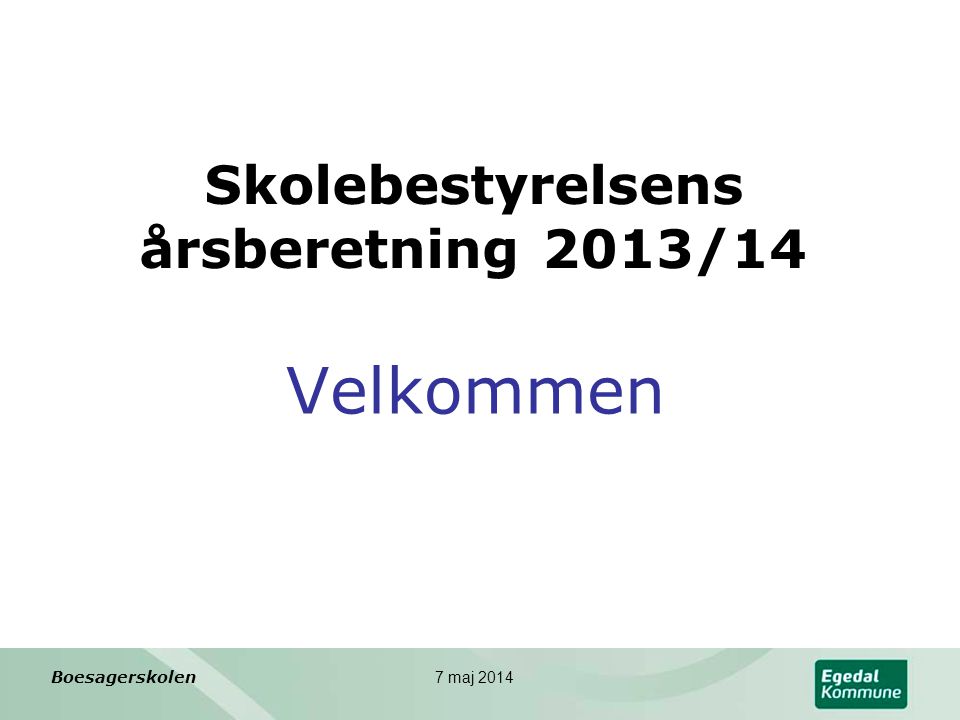 Skolebestyrelsens årsberetning 2013/14