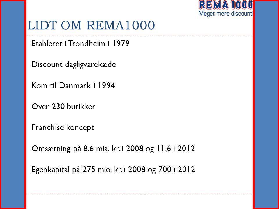 LIDT OM REMA1000