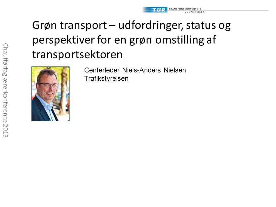 Grøn transport – udfordringer, status og perspektiver for en grøn omstilling af transportsektoren