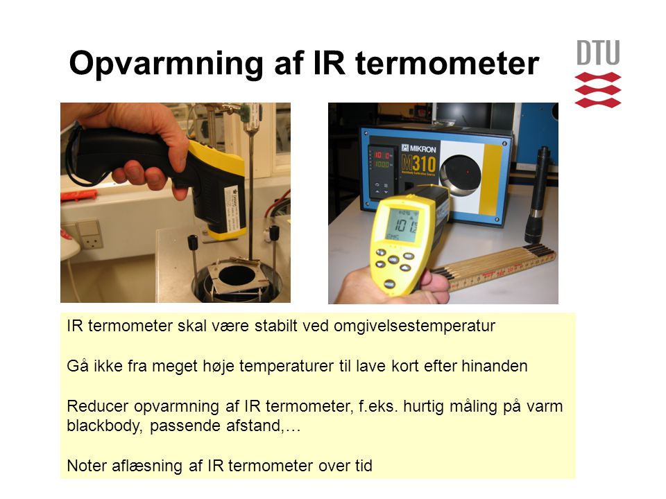 Opvarmning af IR termometer