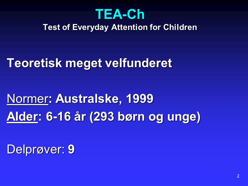 TEA-Ch Test of Everyday Attention for Children