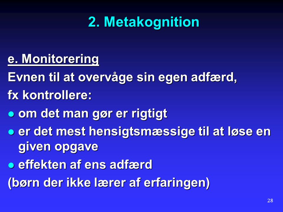 2. Metakognition e. Monitorering