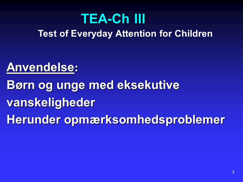 Test of Everyday Attention for Children