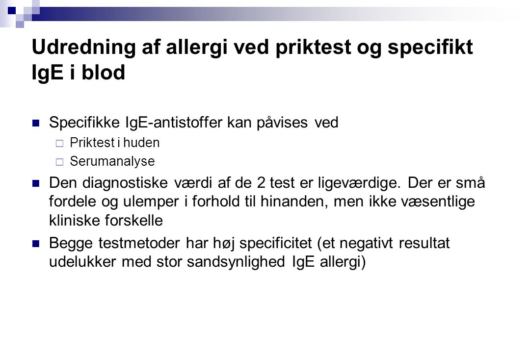 Udredning af allergi ved priktest og specifikt IgE i blod