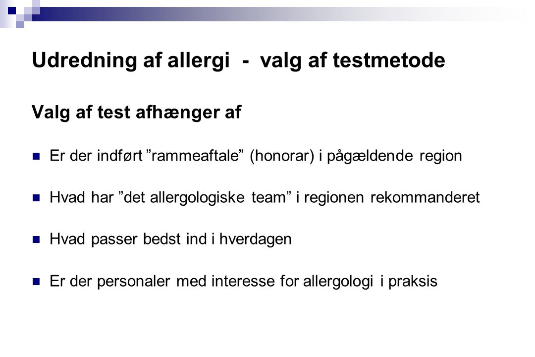 Udredning af allergi - valg af testmetode