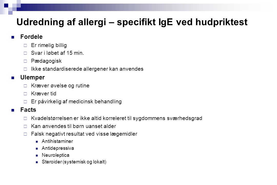 Udredning af allergi – specifikt IgE ved hudpriktest