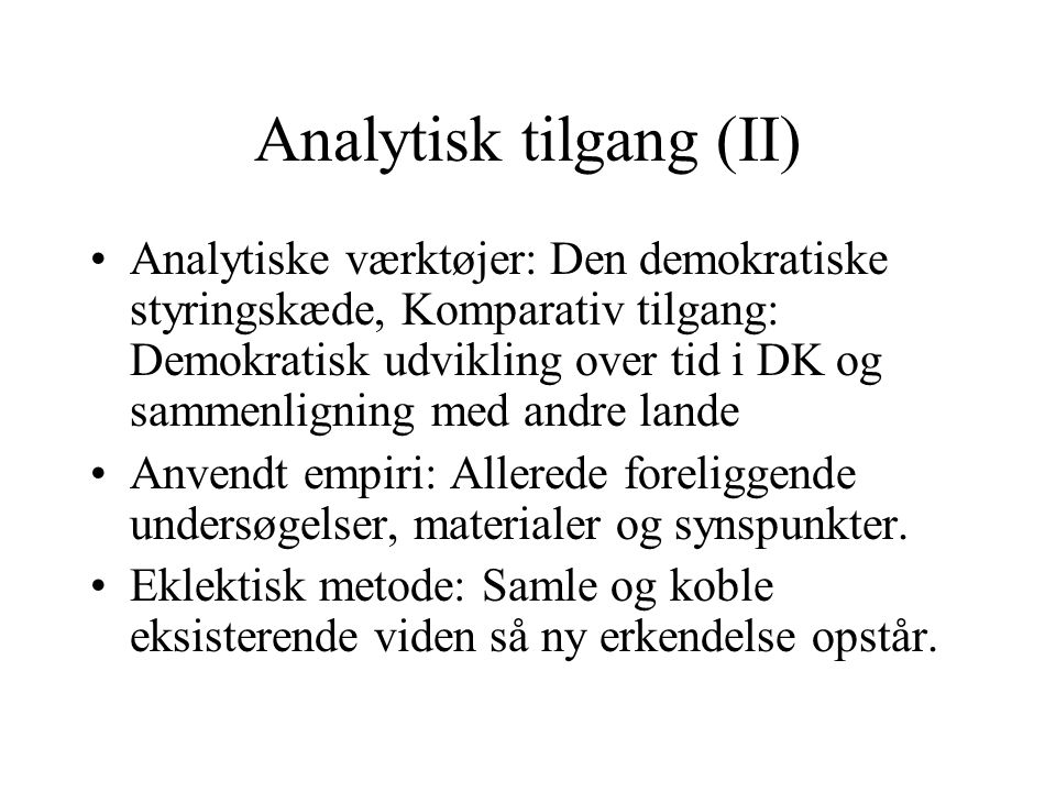 Analytisk tilgang (II)
