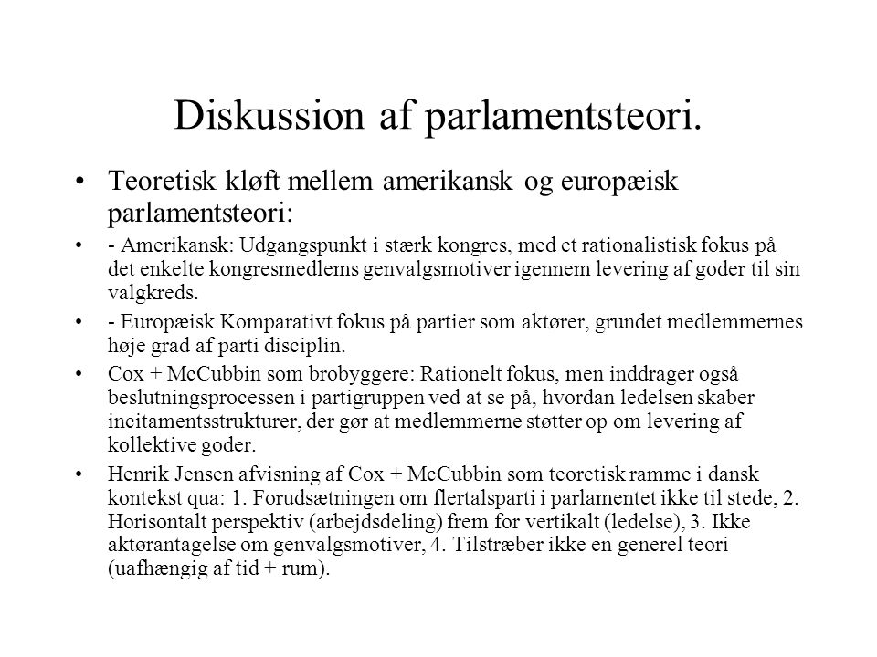 Diskussion af parlamentsteori.