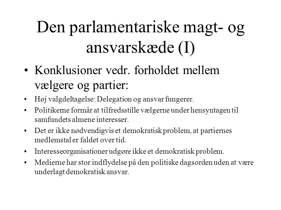 Den parlamentariske magt- og ansvarskæde (I)