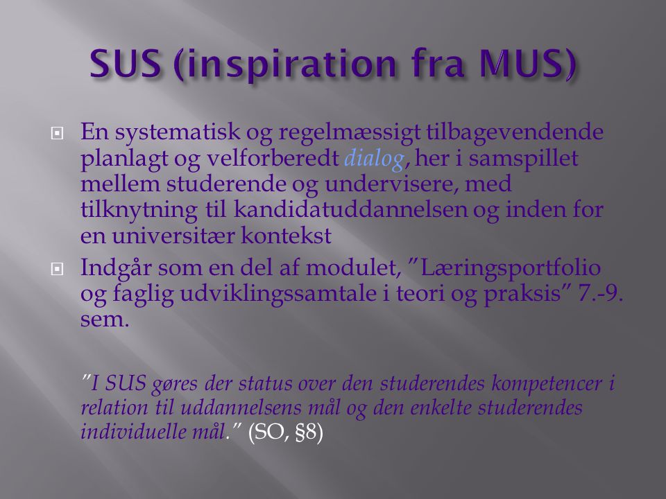 SUS (inspiration fra MUS)