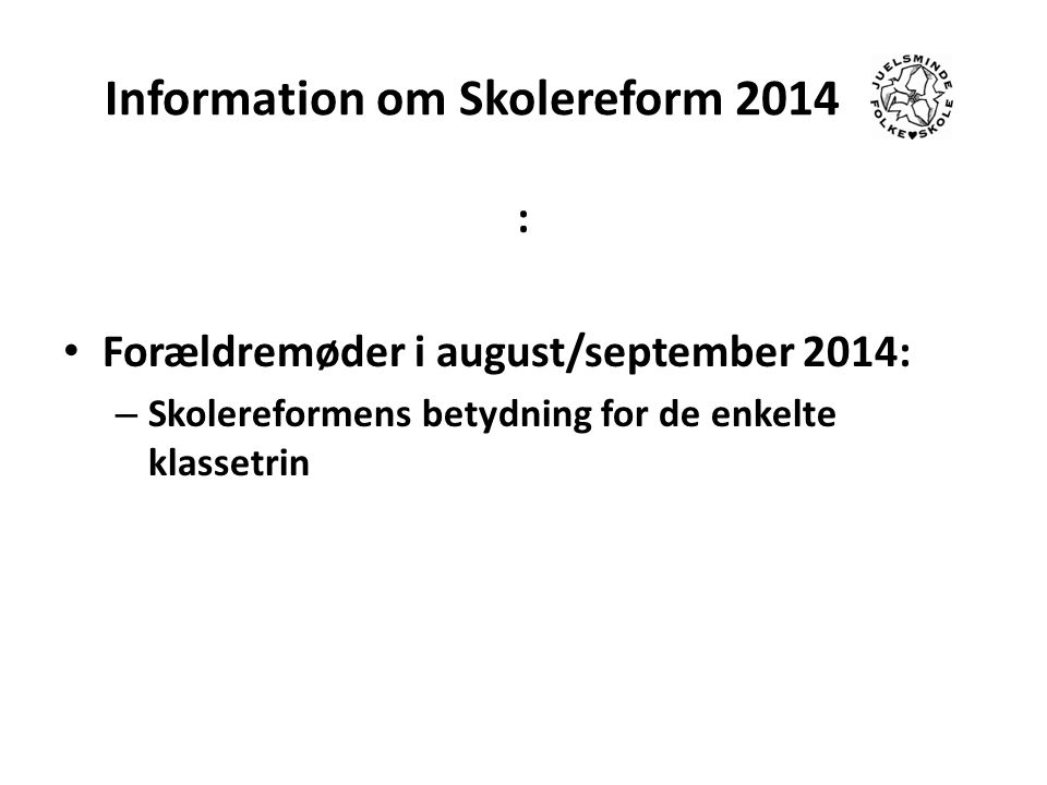 Information om Skolereform 2014