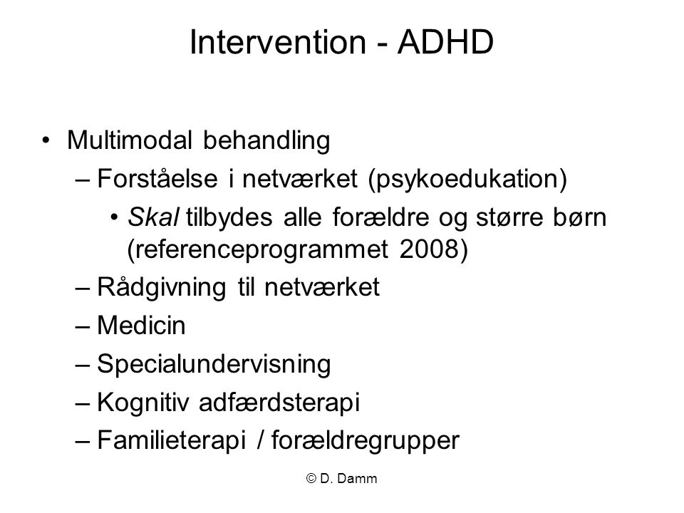 Intervention - ADHD Multimodal behandling