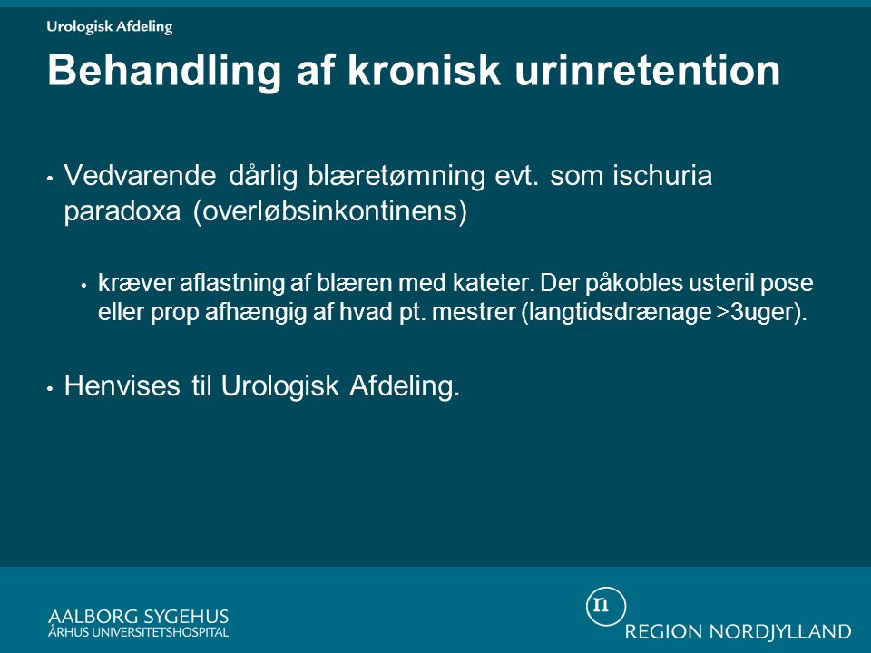 Behandling af kronisk urinretention
