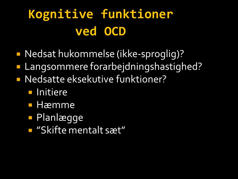 Kognitive funktioner ved OCD