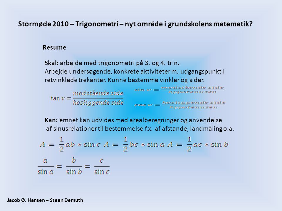 Stormøde 2010 – Trigonometri – nyt område i grundskolens matematik