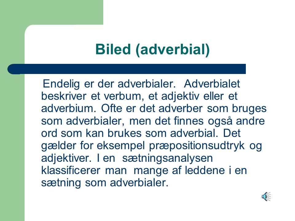 Biled (adverbial)
