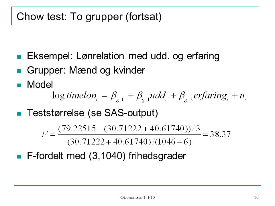 Chow test: To grupper (fortsat)