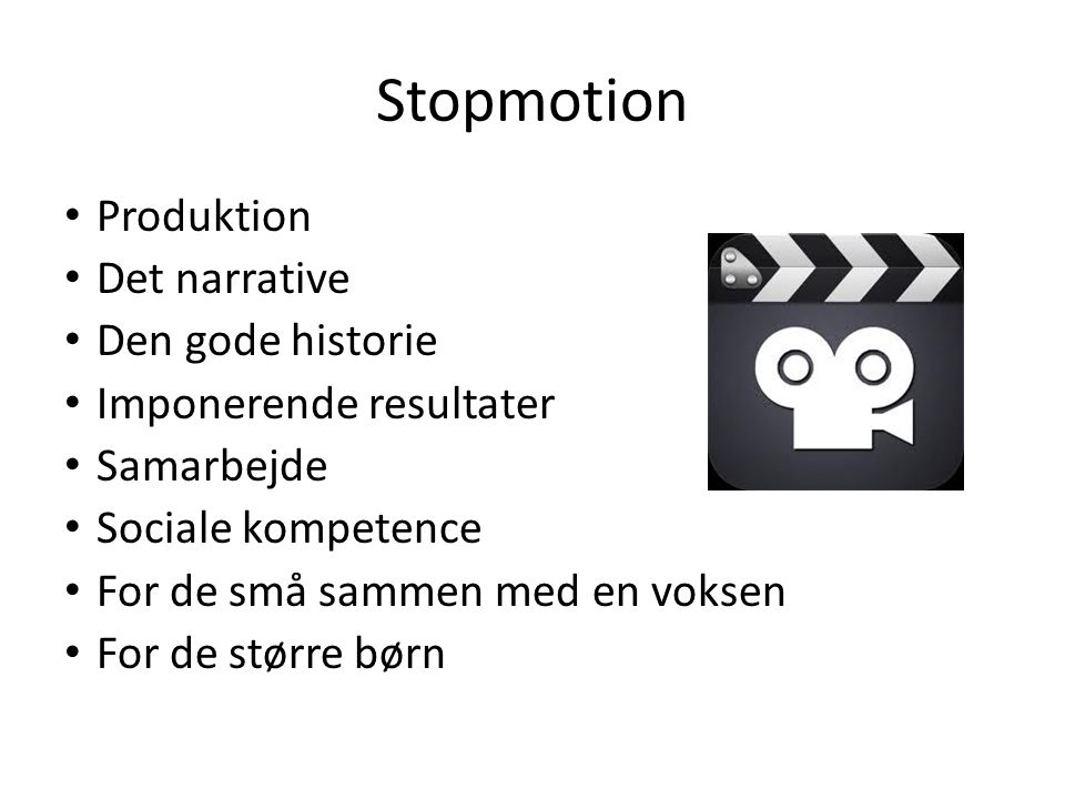 Stopmotion Produktion Det narrative Den gode historie