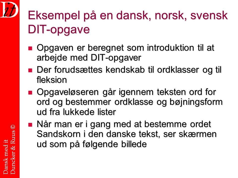 Eksempel på en dansk, norsk, svensk DIT-opgave