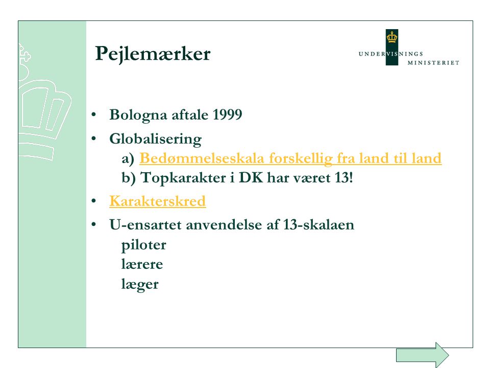 Pejlemærker Bologna aftale 1999