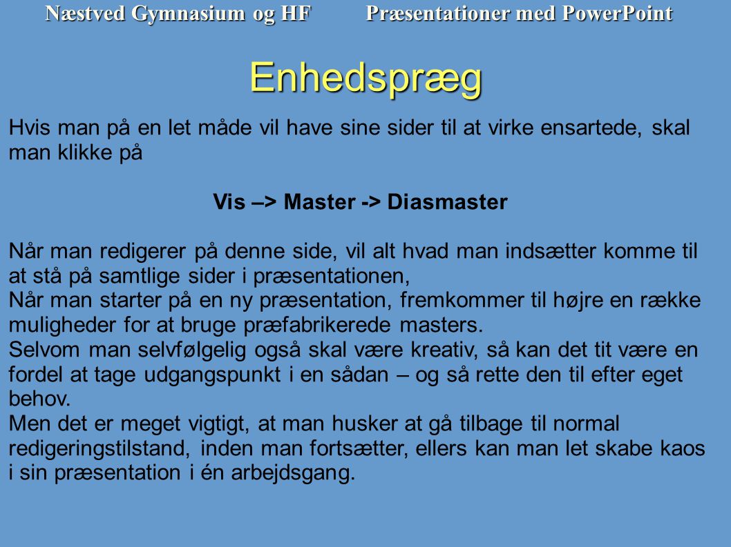 Vis –> Master -> Diasmaster