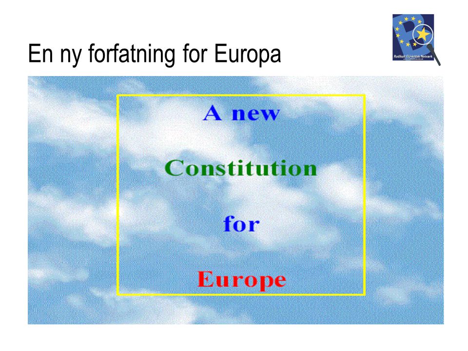 En ny forfatning for Europa
