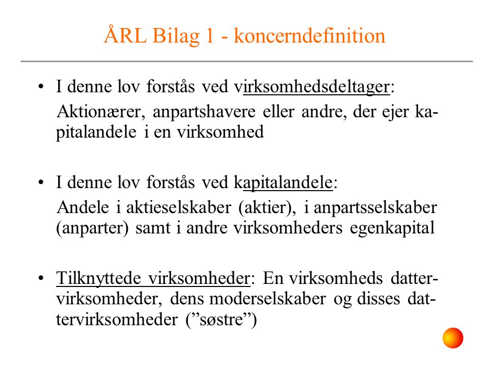 ÅRL Bilag 1 - koncerndefinition