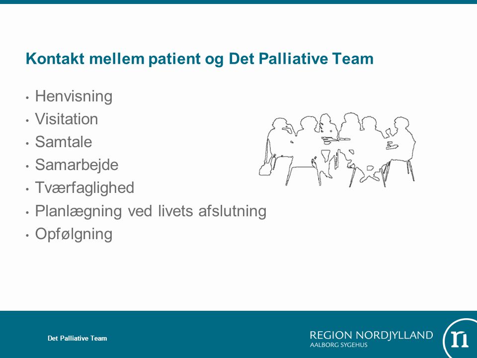 Kontakt mellem patient og Det Palliative Team