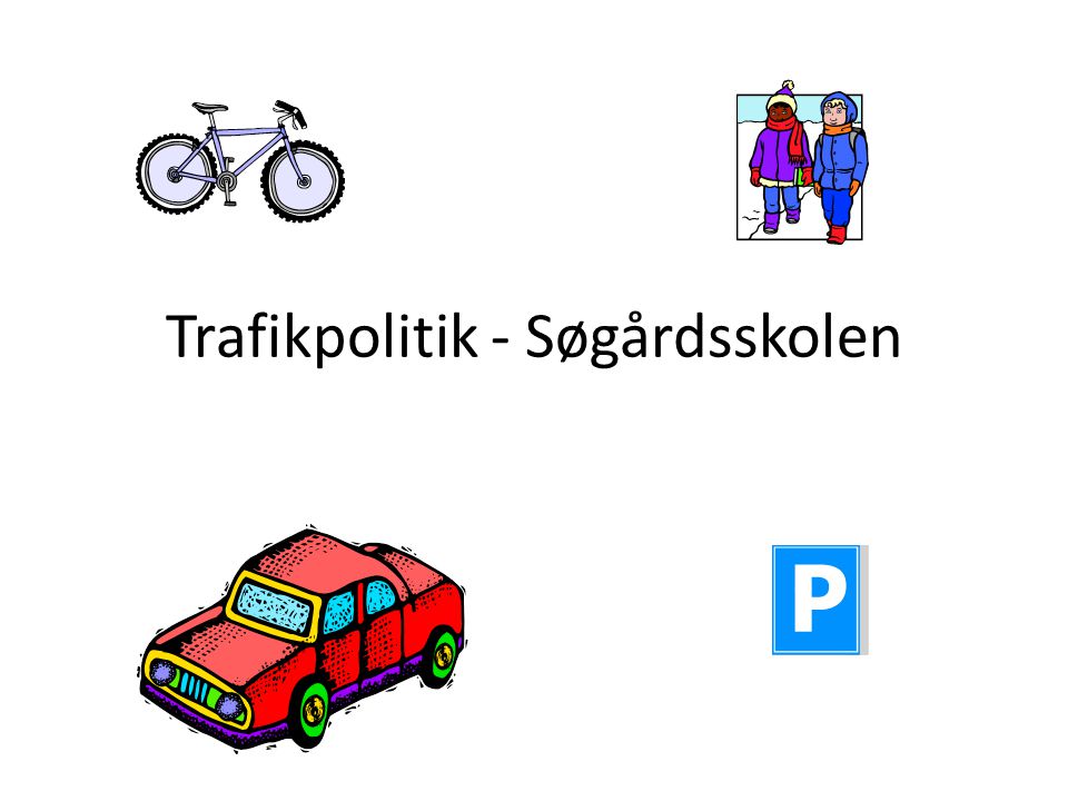 Trafikpolitik - Søgårdsskolen