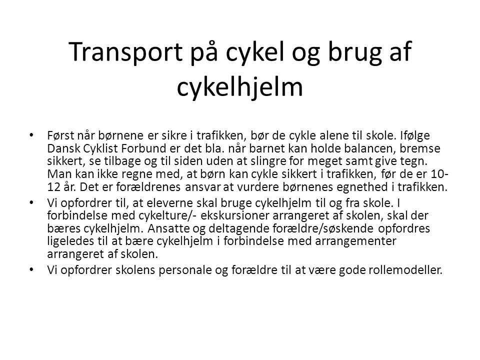 Transport på cykel og brug af cykelhjelm