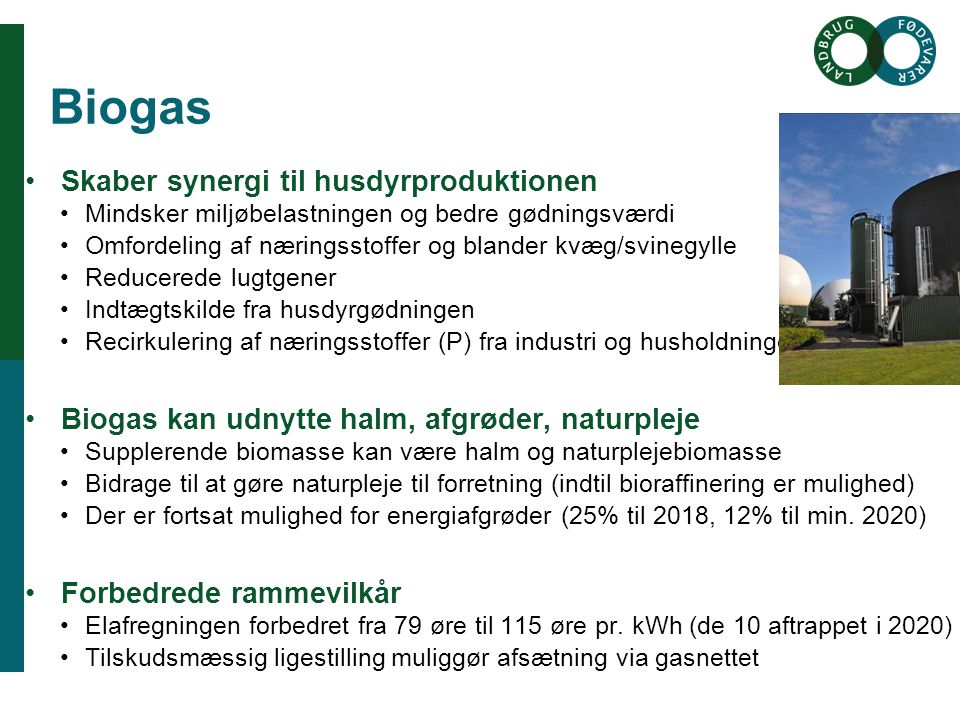 Biogas Skaber synergi til husdyrproduktionen