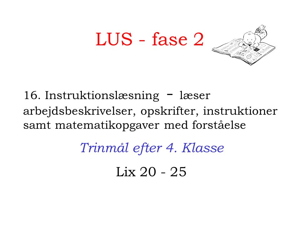 LUS - fase 2 Trinmål efter 4. Klasse Lix