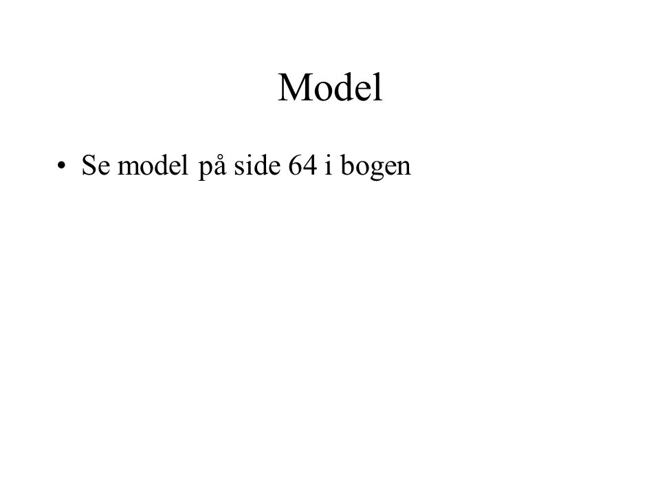 Model Se model på side 64 i bogen