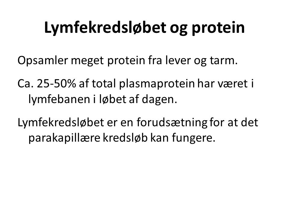 Lymfekredsløbet og protein