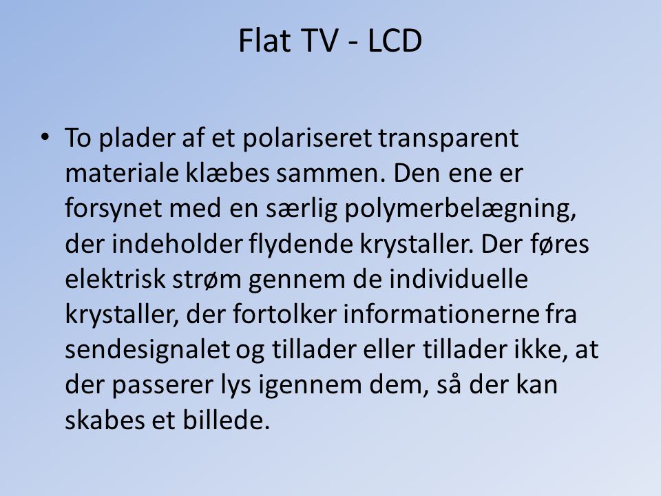 Flat TV - LCD