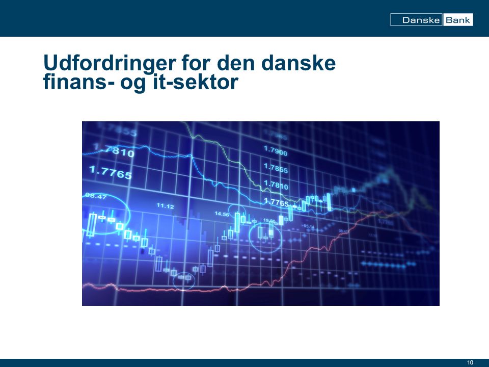 Udfordringer for den danske finans- og it-sektor