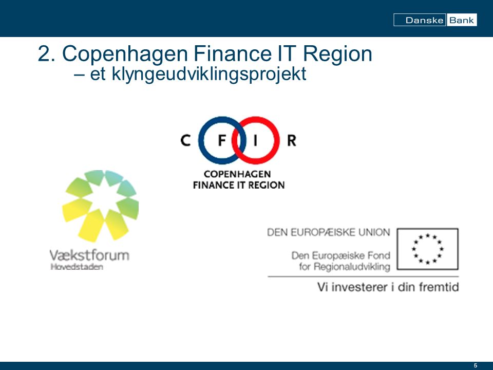 2. Copenhagen Finance IT Region – et klyngeudviklingsprojekt
