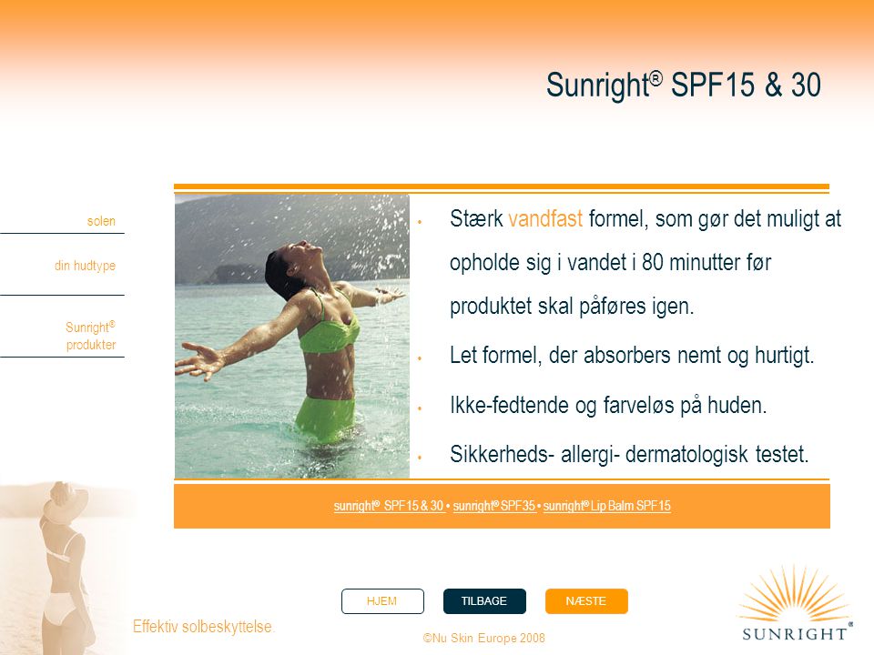 sunright® SPF15 & 30 • sunright® SPF35 • sunright® Lip Balm SPF15