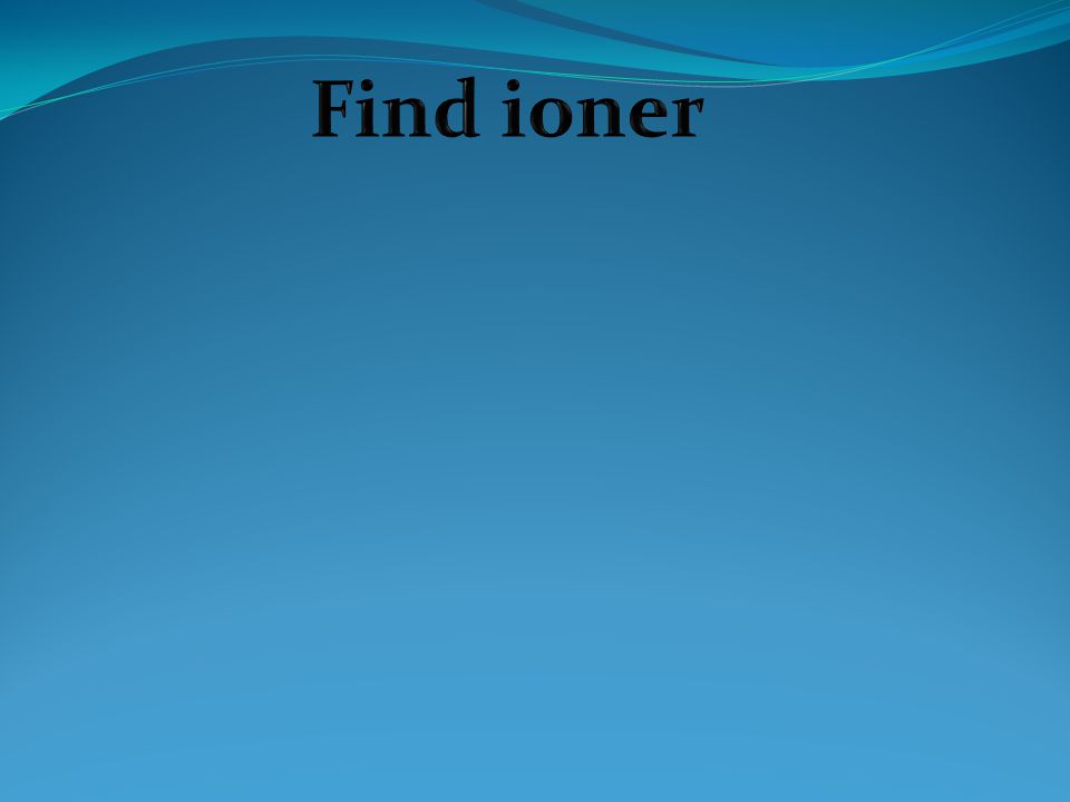 Find ioner