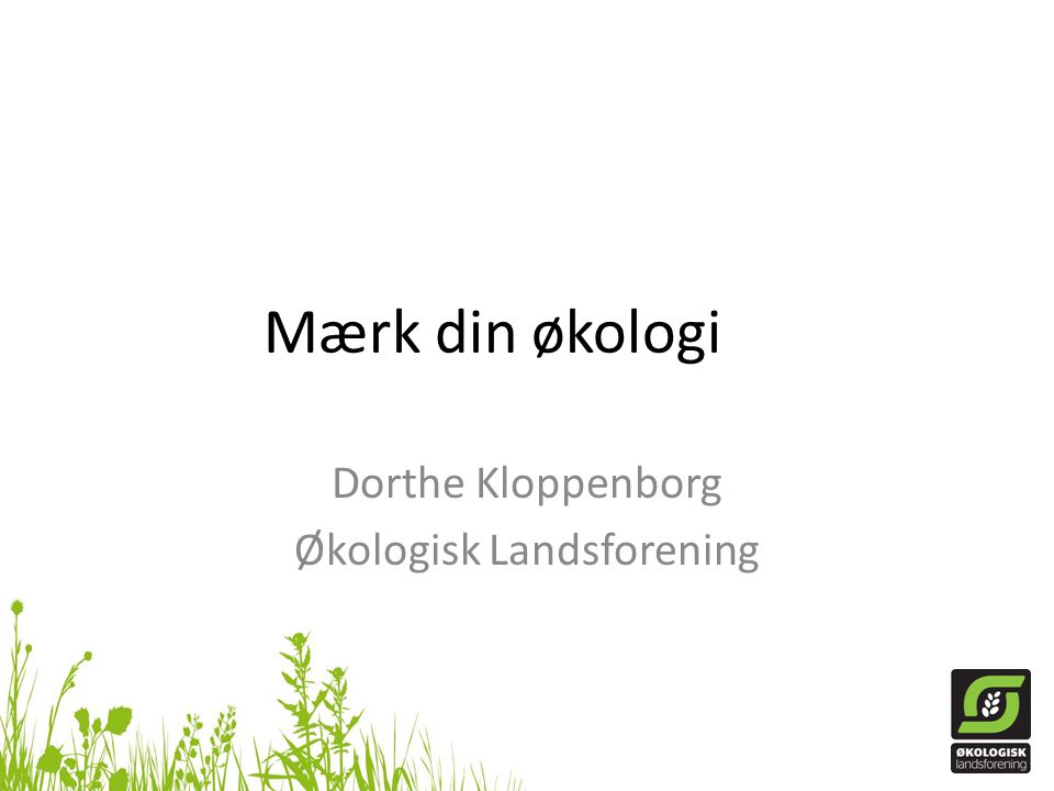 Dorthe Kloppenborg Økologisk Landsforening