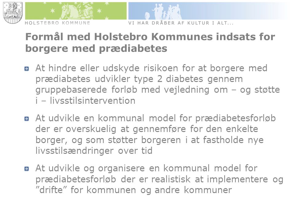 Formål med Holstebro Kommunes indsats for borgere med prædiabetes