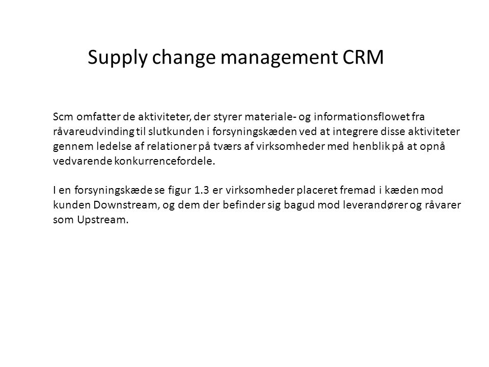 Supply change management CRM