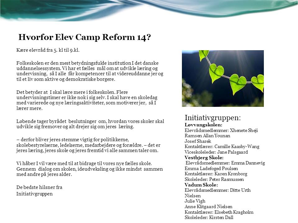 Hvorfor Elev Camp Reform 14