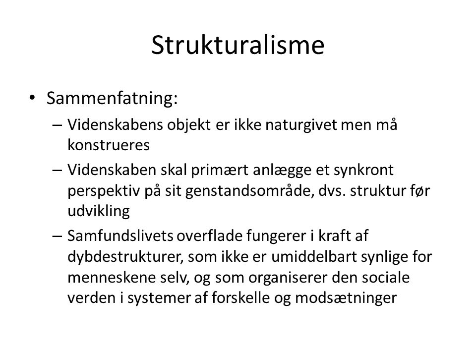 Strukturalisme Sammenfatning: