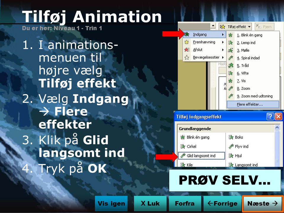 Tilføj Animation PRØV SELV…