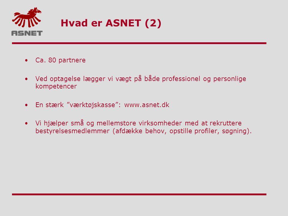 Hvad er ASNET (2) Ca. 80 partnere