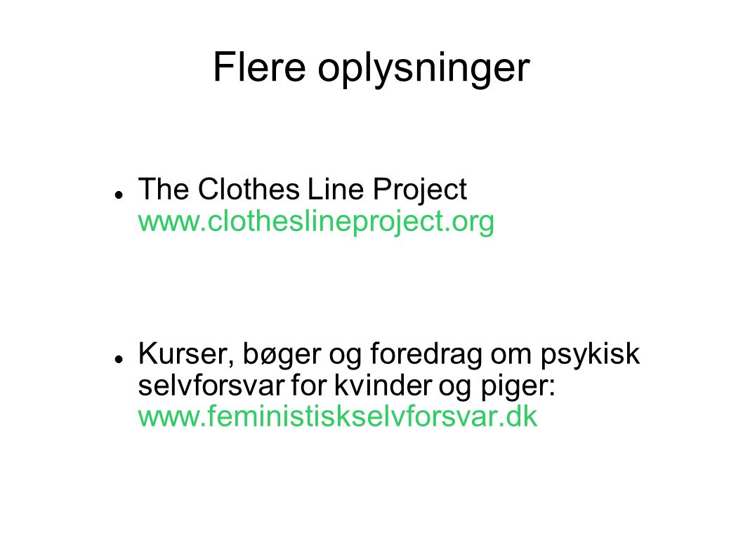 Flere oplysninger The Clothes Line Project